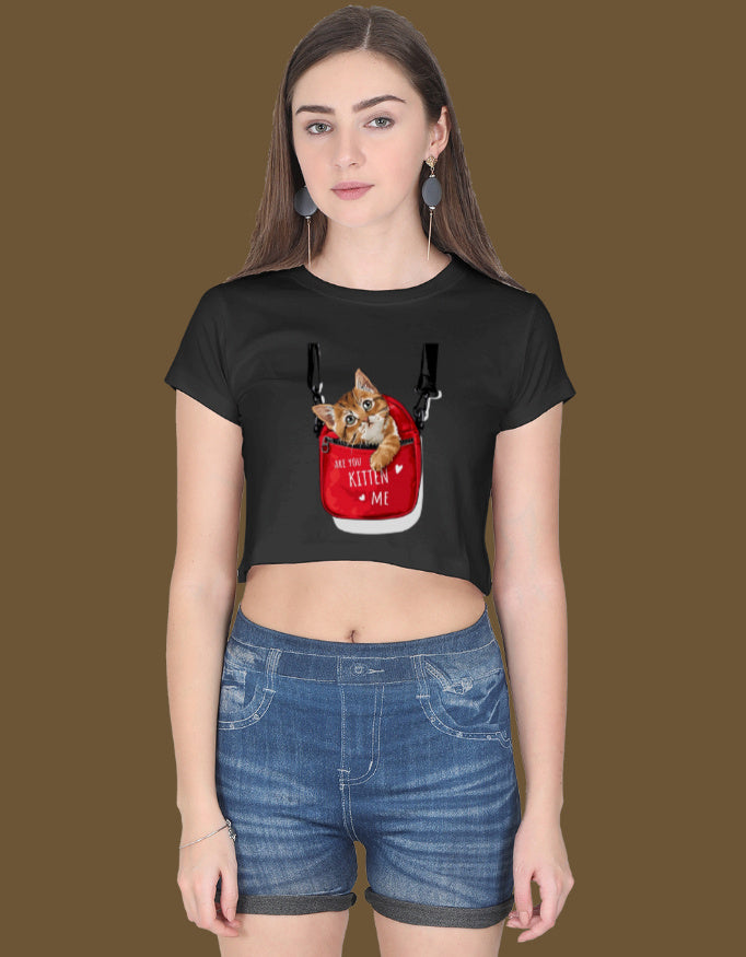 ARE YOU KITTEN ME -- Crop Top